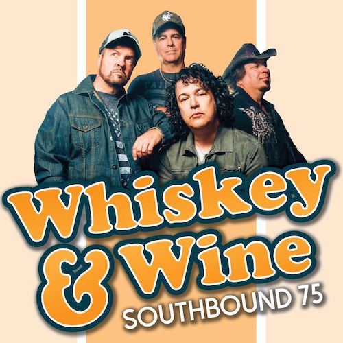 Country Rockers Southbound 75 Release Spirited New Track “Whiskey & Wine” & Returns To Touring Throughout Florida