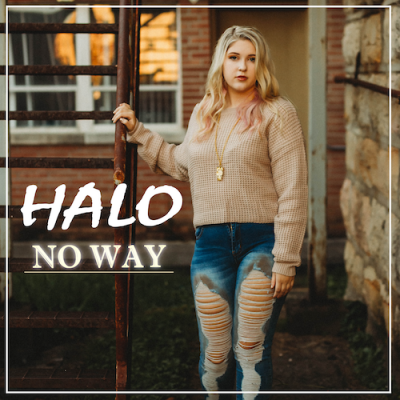 Pop Country Singer-Songwriter HALO Set To Release  Flaunty New Song “No Way” February 19; New Video Out Now
