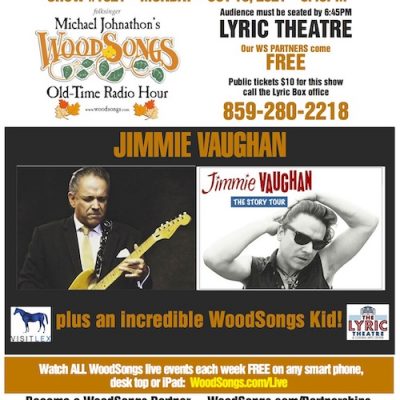 WoodSongs Welcomes Jimmie Vaughan, Becky Buller, Brei Carter, Jack Broadbent and More To The Historic Lyric Theatre In October