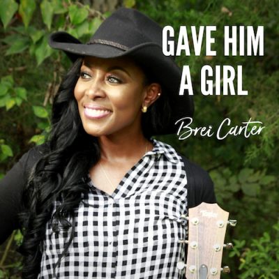 Country & Southern Pop Singer-Songwriter Brei Carter Releases Cute & Catchy New Video For “Gave Him A Girl”
