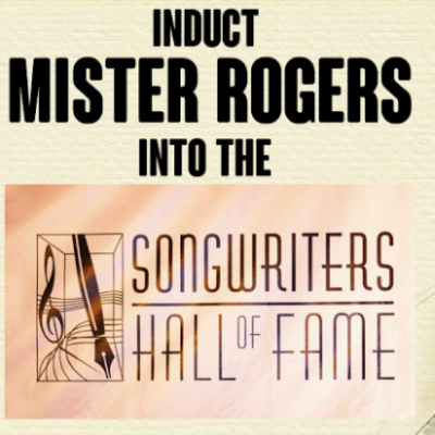 GRAMMY® Award Winning Producer Dennis Scott & Emmy® Award Winning TV Personality Tom Bergeron Call For Fred Rogers To Be Inducted Into The Songwriters Hall Of Fame