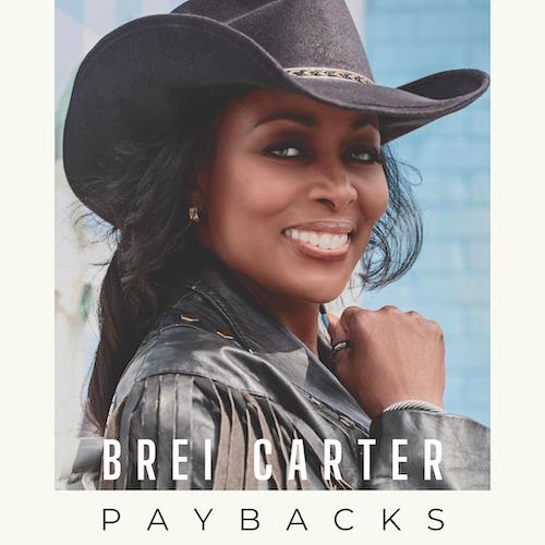 Country Singer-Songwriter Brei Carter Uplifts On Soulful Country Heartbreak Tune “Paybacks,” Available NOW!