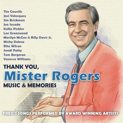 Thank You, Mister Rogers: Music & Memories Deluxe Album Available March 17, Plus Live Virtual Fan Event Planned On March 20 To Celebrate Fred Rogers 95th Birthday